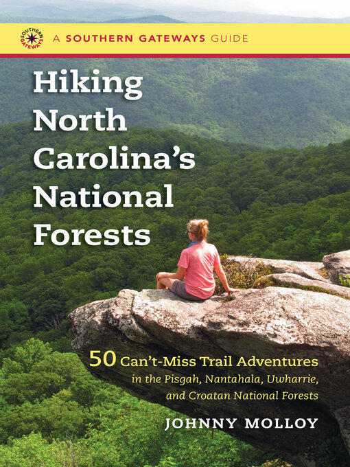 Title details for Hiking North Carolina's National Forests by Johnny Molloy - Available